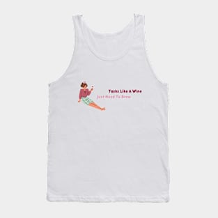 Gift For Employee Tasks Like A Wine Gift For Developer Joke Tank Top